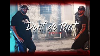 Don't Do That - Nu Breed & Jesse Howard Feat. Trainwreck Kenny