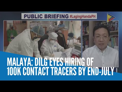 Malaya: DILG eyes hiring of 100K contact tracers by end-July