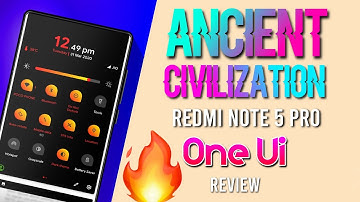 Official Ancient Civilization OS for Redmi Note 5 Pro Review - One Ui & Advance Features 🔥🔥