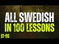All Swedish in 100 Lessons! Lessons 81-90 | Master Swedish for Beginners! Ultimate Swedish Guide!