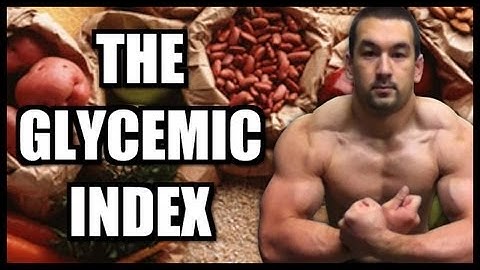 Does The Glycemic Index Matter For Bodybuilding & Fat Loss?