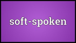 Soft-spoken Meaning screenshot 3