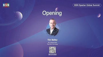 BSN Spartan Global Summit 2022 - Opening  Tim Bailey