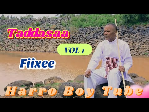 Taddasaa Fiixee Best Oromo Nonstop Music Full Album VOL 1