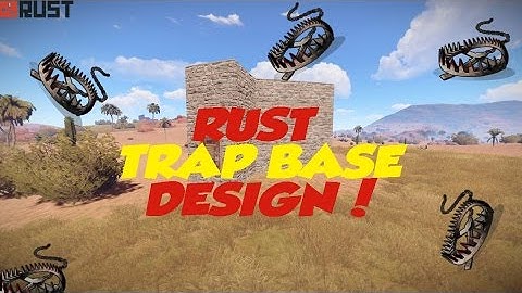Rust- Super Cheap Trap Base!