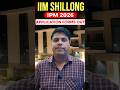 IPMAT Shillong Applications out !!🚀 #ipmat2026 #iimshillong #ipmatpreparation