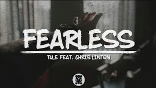 Tule—fearless