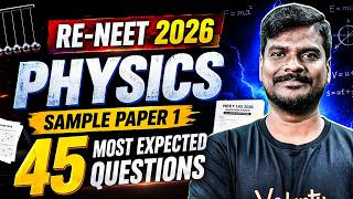 RE NEET 2026 Sample Paper 1 | 45 Physics Most Expected Questions | by Vijay Sir