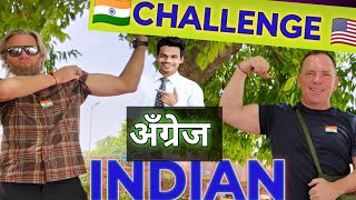 🇺🇸अंग्रेज़ ने किया INDIAN को challenge 😁|| Foreigner challenge Indian boy ||Challenge vlog foreigner