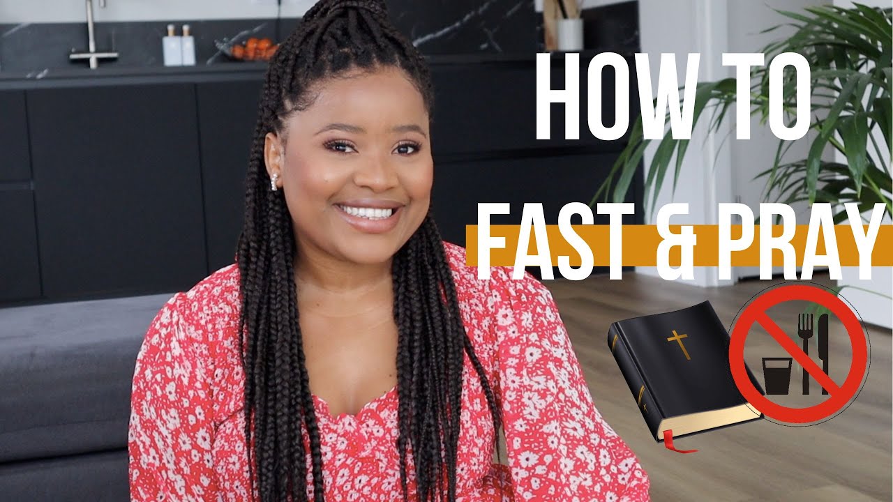 How To Pray And Fast (Great For Beginners) YouTube