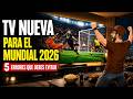NO COMPRES UNA TV PARA EL MUNDIAL 2026 SIN VER ESTO ⚽
