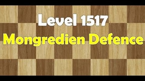 Modern Defense, Mongredien Defense| Chess Play and Learn level 1517