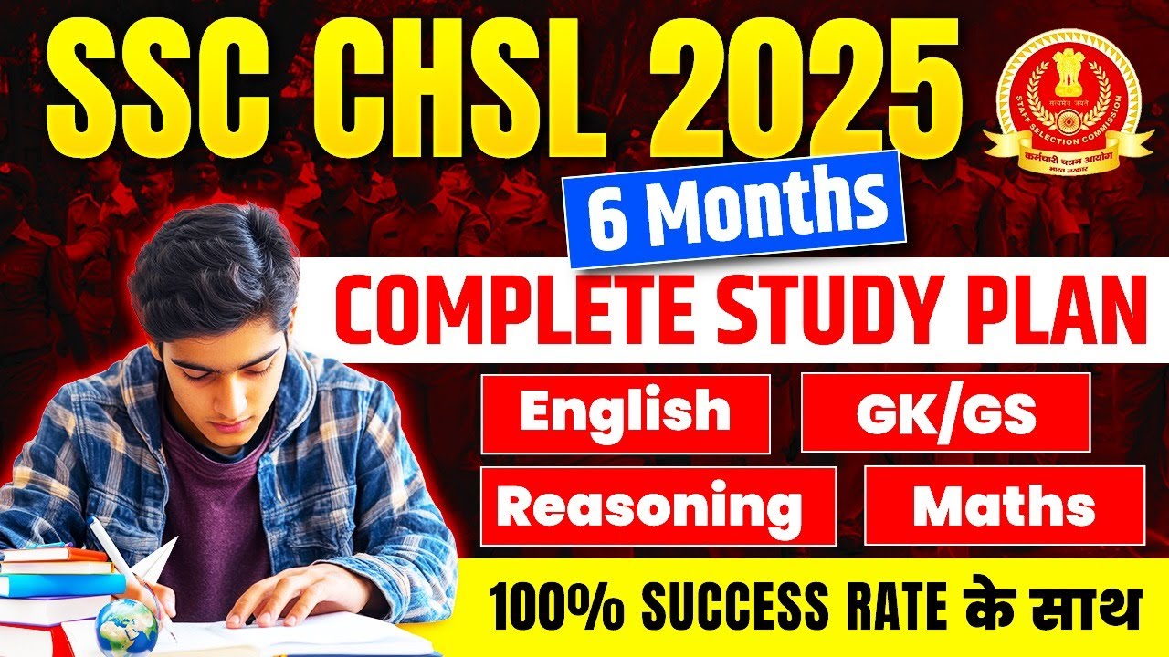 SSC CHSL 2025 | SSC CHSL 6 Month Study Plan 2025 | SSC CHSL 2025 ...