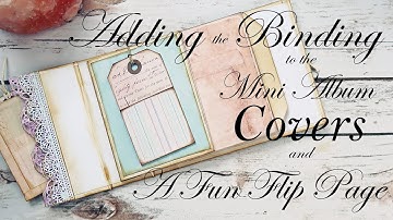 Adding the Binding into the Mini Album + A Fun Flip Out Page