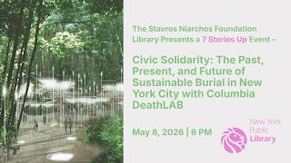 Civic Solidarity: The Past, Present, and Future of Sustainable Burial in New York City