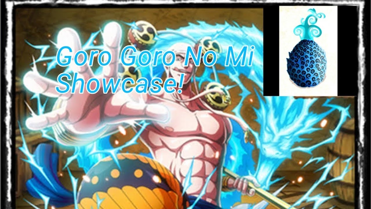 Goro Goro No Mi Showcase - One Piece Ultimate 