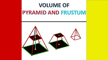 Volume Of Pyramid And Frustum