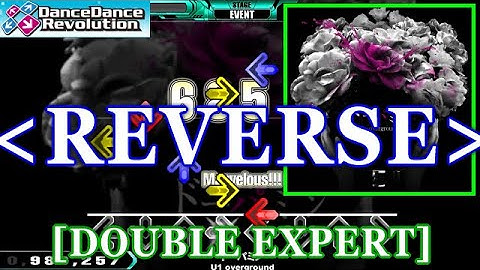 [REVERSE] 【DDR 2014】 ドーパミン / U1 overground [DOUBLE EXPERT] 譜面確認+Clap