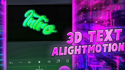 3D Text Effect In Alight Motion Preset | 3D Text In Alightmotion Like After Effect| 3D Text Tutorial