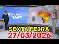 ALERTA DE 60 MM: Chuva forte atinge 3 regiões nesta tarde | Previsão do Tempo Jornal Hoje 27/03