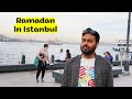 Ramadan in Istanbul 2021 || Ramzan Vibes in Turkey (Urdu Vlog)