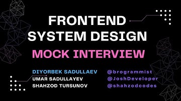 Frontend System Design - Mock Interview
