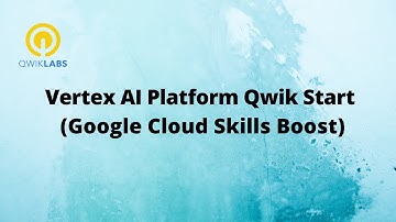 Vertex AI Platform Qwik Start-[GSP076]