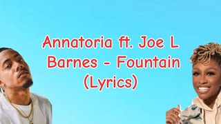 Experience The Powerful Lyrics Of 'fountain' By Annatoria Ft. Joe L. Barnes!