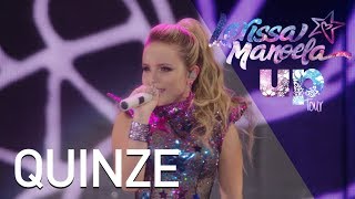 Larissa Manoela - Quinze (Ao Vivo - Up! Tour)