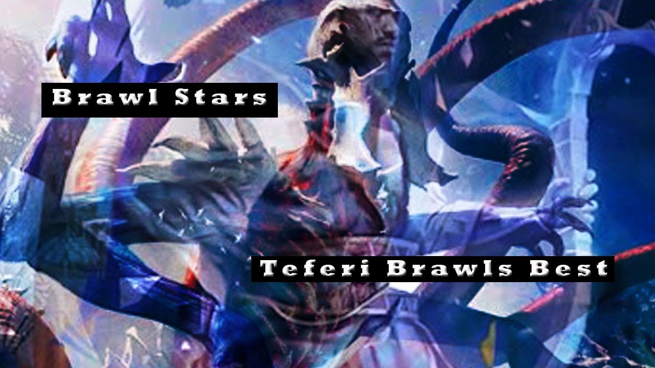 Brawl Stars - Teferi from Bro - MTG - Arena - Magic the Gathering - IT took a while but we won!