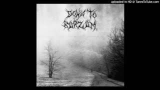 Down To Burzum - Down to Burzum