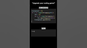 Beginner😅vs Pro😎:Matrix Transpose Simplified🚀#python #programming #coding #shorts #trending #youtube