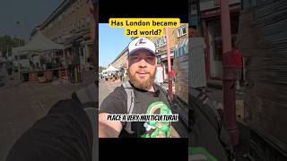 Has London became 3rd world? #uk #london #travel