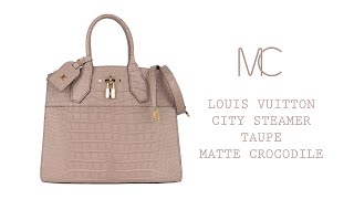 Louis Vuitton City Steamer Bag Taupe Matte Crocodile Limited Edition 