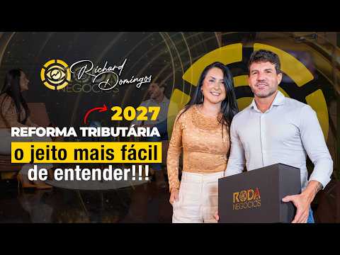2027 Tax Reform: Everything You Need to Know! With Richard Domingos and Priscila Campos.