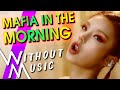 ITZY - Mafia In The Morning Without Music Parody #SHORTS #Vertical