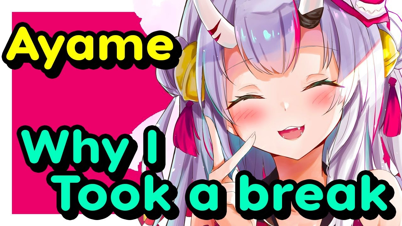 【ENG Sub】Nakiri Ayame Reason for Hiatus YouTube