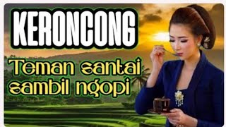 Download Lagu Pop keroncong jaipong tembang kenangan senambi ngopi 17 Februari 2026 @Mayka30789  MP3