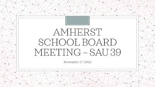 Amherst School Board Meeting - November 17, 2022