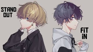 Anime mix [AMV] Stand Out Fit In (Request)