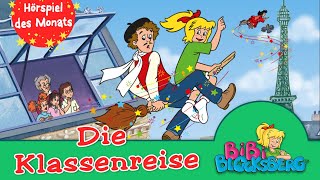 BIBI BLOCKSBERG - Die Klassenreise (Folge 83) das ZWEITPLATZIERTE Hörspiel des Monats