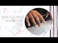 Structured Manicure Fill | Luminary Nail System | Watch Me Work