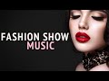 *Fashion Show Music* Runway Music, Background For Fashion Show Ramp Walk, Deep House, Catwalk C21