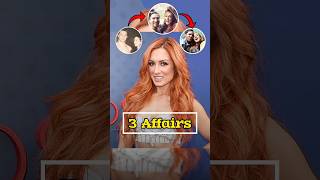 Becky Lynch’s 3 Shocking Affairs 😲💘