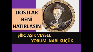 DOSTLAR BENİ HATIRLASIN \