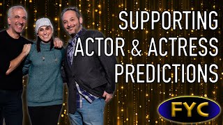 Best Supporting Actor and Actress Predictions - For Your Consideration