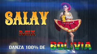 Video thumbnail of "MIX - SALAY 🇧🇴🇧🇴🇧🇴(Chila Jatun,Sumaya Andina,Maria Juana,100% Yara)"