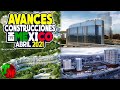 Avances Construcciones en México | Abril 2021