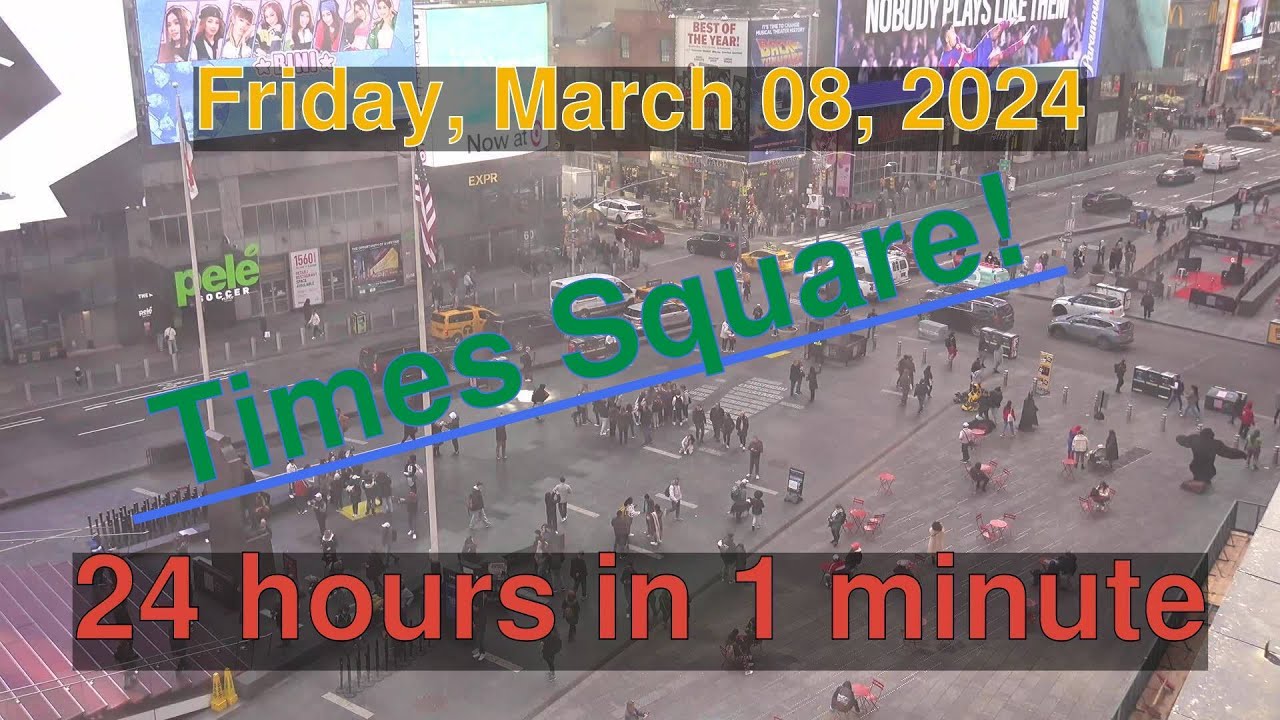 Times Square Daily Timelapse: [03-08-2024] New York City #timelapse # ...