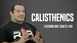 Mike Israetel on Calisthenics Programming | FM Podcast